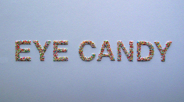 Eye Candy Typography 