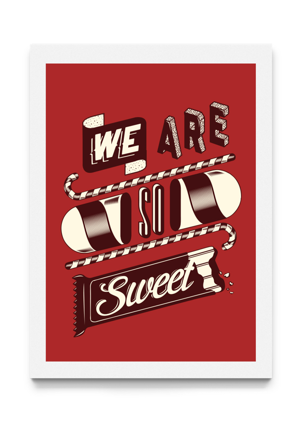 We Are So Sweet Candy Typography