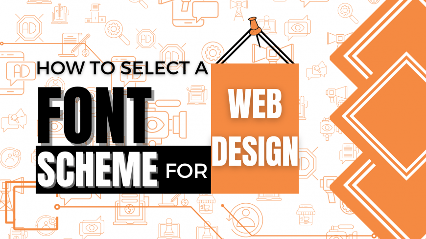 How to Select a Font Scheme for Web Design?