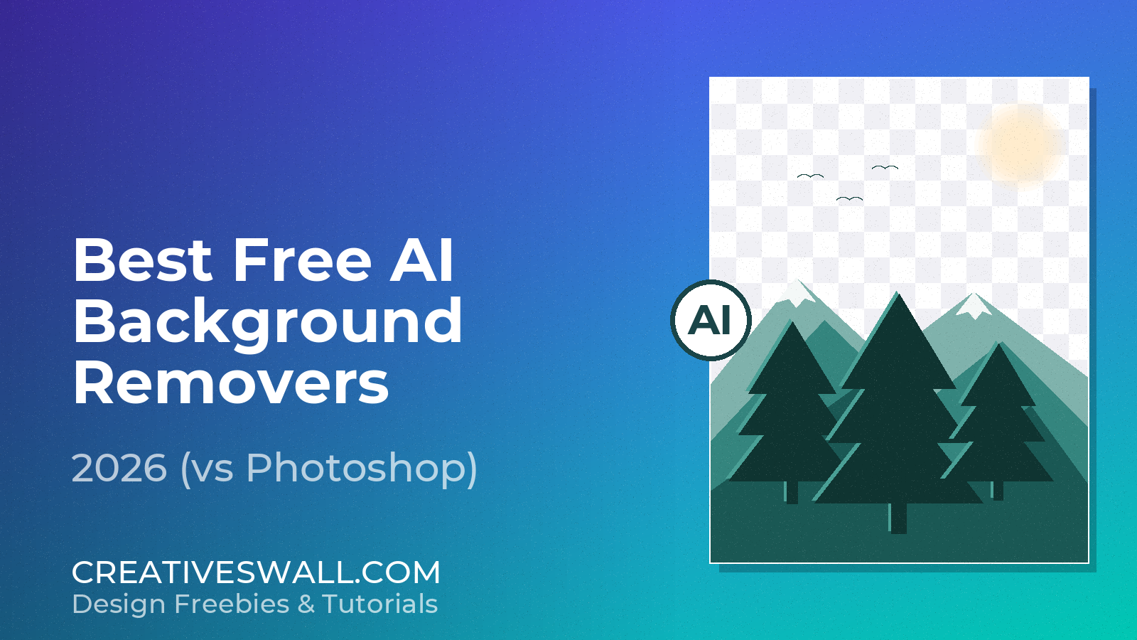 Best Free AI Background Removers in 2026 (vs Photoshop)